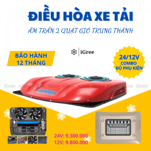 ❄️ Điều Hòa Âm Trần iGree 12V – 24V (2 Quạt Gió Trung Thành) Làm mát mạnh – Tiết kiệm điện – Thiết kế âm trần sang trọng cho xe tải & xe công trình