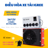 dieu-hoa-ac-quy-igree-12v/24v-moi-nhat-2025-lam-mat-sieu-toc-tiet-kiem-dien-ben-bi - ảnh nhỏ  1